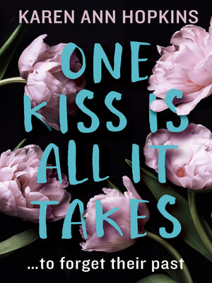 cover image of One Kiss Is All It Takes